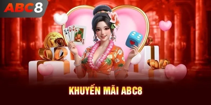Khuyến mãi ABC8 ngập tràn